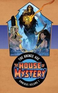 Book Cover for The House of Mystery, the Bronze Age Omnibus by Marv Wolfman