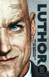 Book Cover for Luthor by Brian Azzarello, Dave Stewart, José Villarrubia