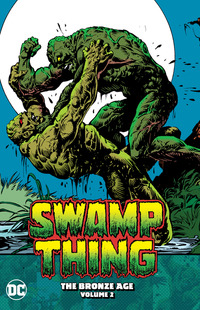 Book Cover for The Bronze Age. Volume 2 by Len Wein, Bernie Wrightson