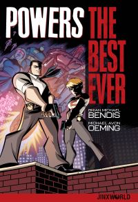 Book Cover for Powers. The Best Ever by Brian Michael Bendis, Michael Avon Oeming