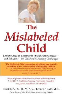 Book Cover for The Mislabeled Child by Brock Eide, Fernette Eide