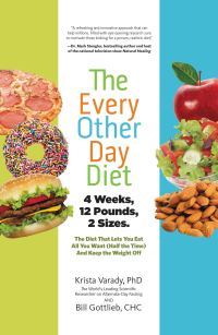 Book Cover for The Every Other Day Diet by Krista Varady, Bill Gottlieb