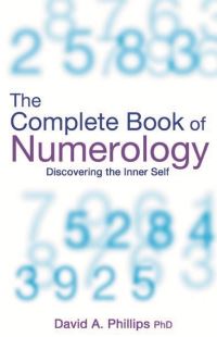 Book Cover for The Complete Book of Numerology by David A Phillips