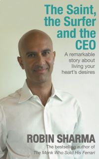 Book Cover for The Saint, the Surfer and the CEO by Robin S Sharma