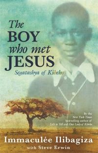 Book Cover for The Boy Who Met Jesus by Immaculée Ilibagiza, Steve Erwin