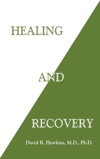 Book Cover for Healing and Recovery by David R Hawkins