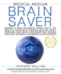 Book Cover for Medical Medium Brain Saver by Anthony William