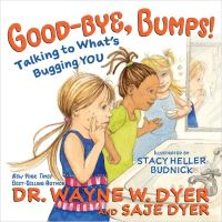 Book Cover for Good-Bye, Bumps! by Wayne W Dyer, Saje Dyer