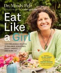 Book Cover for Eat Like a Girl by Mindy Pelz