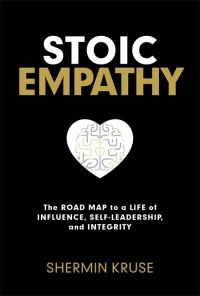 Book Cover for Stoic Empathy by Shermin Kruse