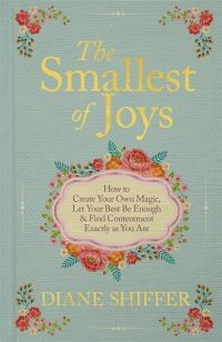 Book Cover for The Smallest of Joys by Diane Shiffer