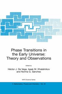 Book Cover for Phase Transitions in the Early Universe by Hector J De Vega, I M Khalatnikov, Norma G Sanchez