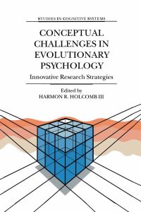 Book Cover for Conceptual Challenges in Evolutionary Psychology by Harmon R Holcomb