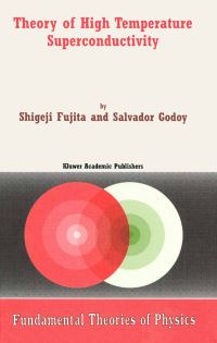 Book Cover for Theory of High Temperature Superconductivity by Shigeji Fujita, Salvador Godoy