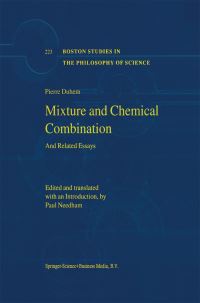 Book Cover for Mixture and Chemical Combination by Pierre Maurice Marie Duhem, Paul Needham