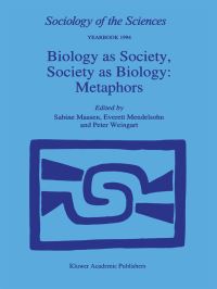 Book Cover for Biology as Society, Society as Biology by Sabine Maasen, Everett Mendelsohn, Peter Weingart