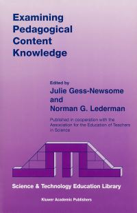 Book Cover for Examining Pedagogical Content Knowledge by Julie GessNewsome, Norman G Lederman