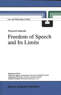 Book Cover for Freedom of Speech and Its Limits by Wojciech Sadurski
