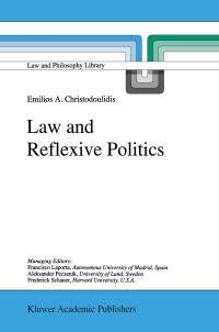 Book Cover for Law and Reflexive Politics by Emilios Christodoulidis