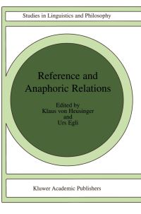 Book Cover for Reference and Anaphoric Relations by HK von Heusinger, U Egli