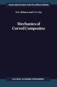 Book Cover for Mechanics of Curved Composites by SD Akbarov, AN Guz