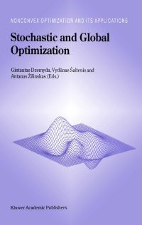 Book Cover for Stochastic and Global Optimization by Jonas Mockus, Gintautas Dzemyda, Vydunas Saltenis, A Zhilinskas