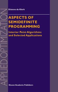 Book Cover for Aspects of Semidefinite Programming by Etienne de Klerk