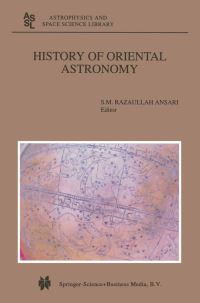 Book Cover for History of Oriental Astronomy by S M Razaullah Ansari, International Astronomical Union