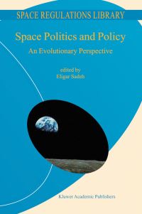 Book Cover for Space Politics and Policy by Eligar Sadeh