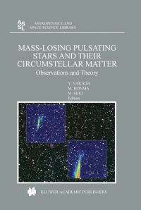 Book Cover for Mass-Losing Pulsating Stars and Their Circumstellar Matter by Y Nakada, M Honma, M Seki