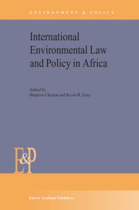 Book Cover for International Environmental Law and Policy in Africa by Beatrice Chaytor, Kevin R Gray