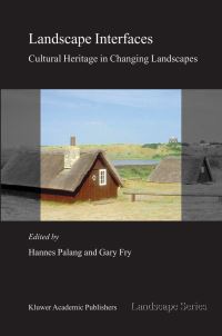 Book Cover for Landscape Interfaces by Hannes Palang, Gary Fry, IALE European Conference