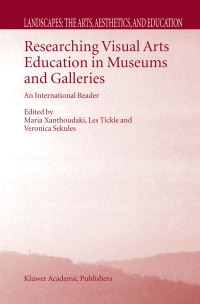 Book Cover for Researching Visual Arts Education in Museums and Galleries by Maria Xanthoudaki, Les Tickle, Veronica Sekules