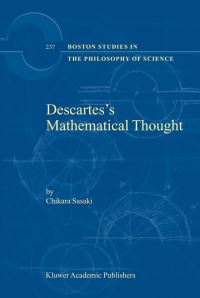 Book Cover for Descartes's Mathematical Thought by Chikara Sasaki