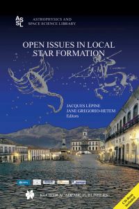 Book Cover for Open Issues in Local Star Formation by Jacques Raymond Daniel Lépine, J C GregórioHetem