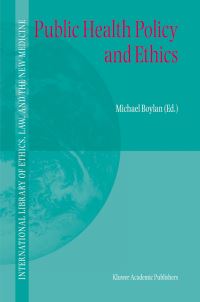 Book Cover for Public Health Policy and Ethics by Michael Boylan