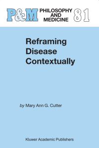 Book Cover for Reframing Disease Contextually by Mary Ann Gardell Cutter