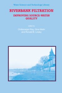 Book Cover for Riverbank Filtration by C Ray, G Melin, RB Linsky