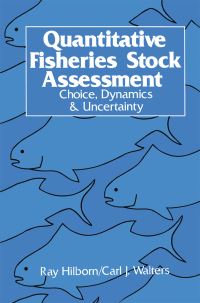 Book Cover for Quantitative Fisheries Stock Assessment by R Hilborn, CJ Walters