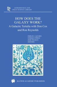 Book Cover for How Does the Galaxy Work? by E J Alfaro, Enrique Pérez, José Franco