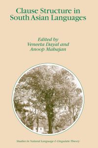 Book Cover for Clause Structure in South Asian Languages by Veneeta Dayal, Anoop Mahajan