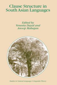 Book Cover for Clause Structure in South Asian Languages by V Dayal, Anoop Mahajan