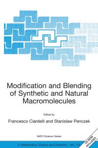 Book Cover for Modification and Blending of Synthetic and Natural Macromolecules by Francesco Ciardelli, Stanislaw Penczek