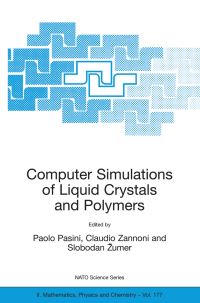 Book Cover for Computer Simulations of Liquid Crystals and Polymers by Paolo Pasini, Claudio Zannoni, Slobodan Zumer