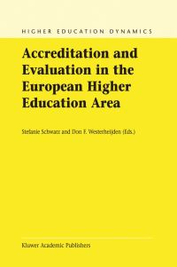 Book Cover for Accreditation and Evaluation in the European Higher Education Area by Stefanie Schwarz, Don F Westerheijden