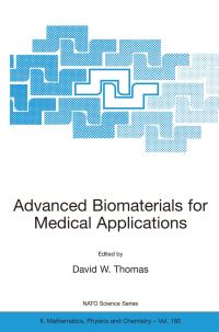 Book Cover for Advanced Biomaterials for Medical Applications by David W Thomas