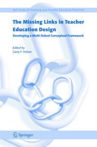 Book Cover for The Missing Links in Teacher Education Design by Garry F Hoban