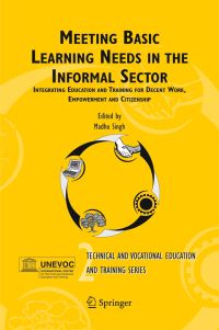 Book Cover for Meeting Basic Learning Needs in the Informal Sector by Madhu Singh, Unesco