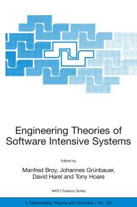 Book Cover for Engineering Theories of Software Intensive Systems by Manfred Broy, Johannes Gruenbauer, David Harel, Tony Hoare