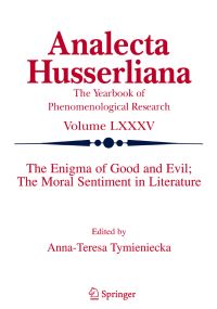 Book Cover for The Enigma of Good and Evil by AnnaTeresa Tymieniecka, International Society for Phenomenology and Literature, World Institute for Advanced Phenomenological Research and Learning